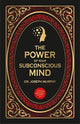The Power of Your Subconscious Mind