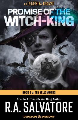 Promise of the Witch King: Dungeons & Dragons: Book 2 of The Sellswords Trilogy