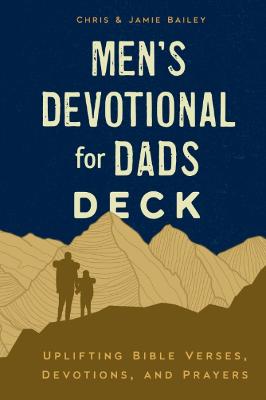 Men's Devotional for Dads Deck: Uplifting Bible Verses, Devotions, and Prayers (Easter Gifts for Men)