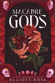 Macabre Gods: A Dark Romance
