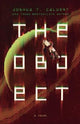 The Object: A Hard Sci-Fi Novel