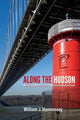 Along the Hudson: Walking Manhattan's Western Waterfront