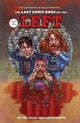 LPOTL: The Last Comic Book on the Left Vol. 2 - Hardcover