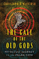 The Call of the Old Gods: My Occult Journey on the Pagan Path