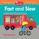 Barefoot Belly Time: Fast and Slow