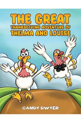 The Great Thanksgiving Adventure of Thelma and Louise