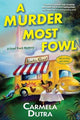 A Murder Most Fowl: A Novel