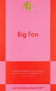 Big Fan: An 831 Stories Romance: Volume 1