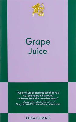 Grape Juice: An 831 Stories Romance