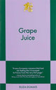 Grape Juice: An 831 Stories Romance