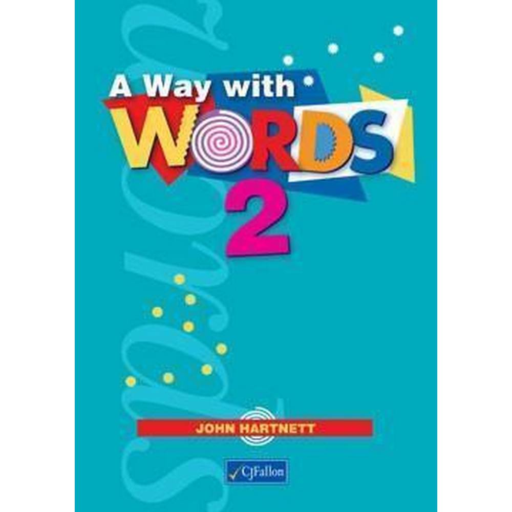 A WAY WITH WORDS 2