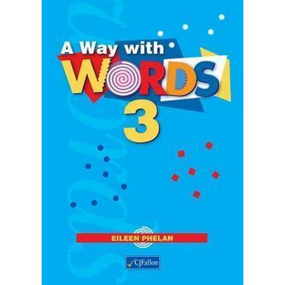 A WAY WITH WORDS 3