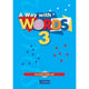 A WAY WITH WORDS 3