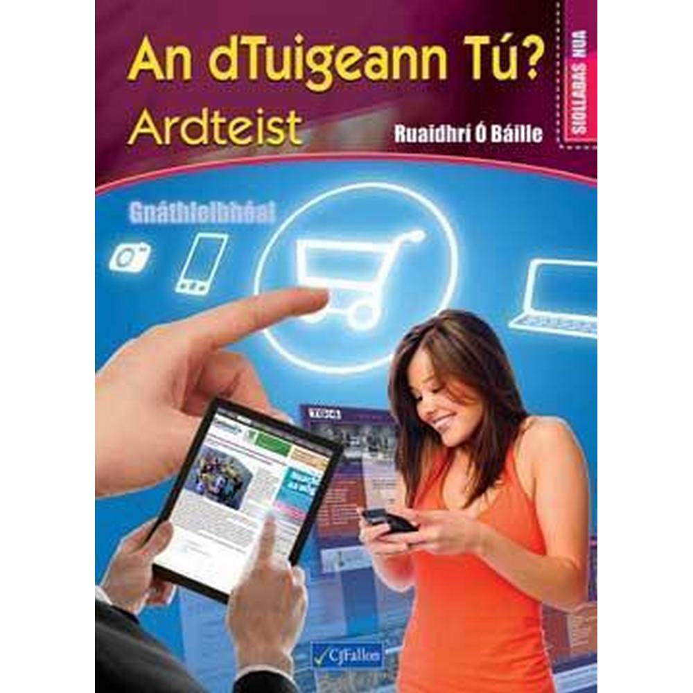AN DTUIGEANN TÚ? ARDTEIST - GNÁTHLEIBHÉAL - TEXTBOOK & WORKBOOK SET