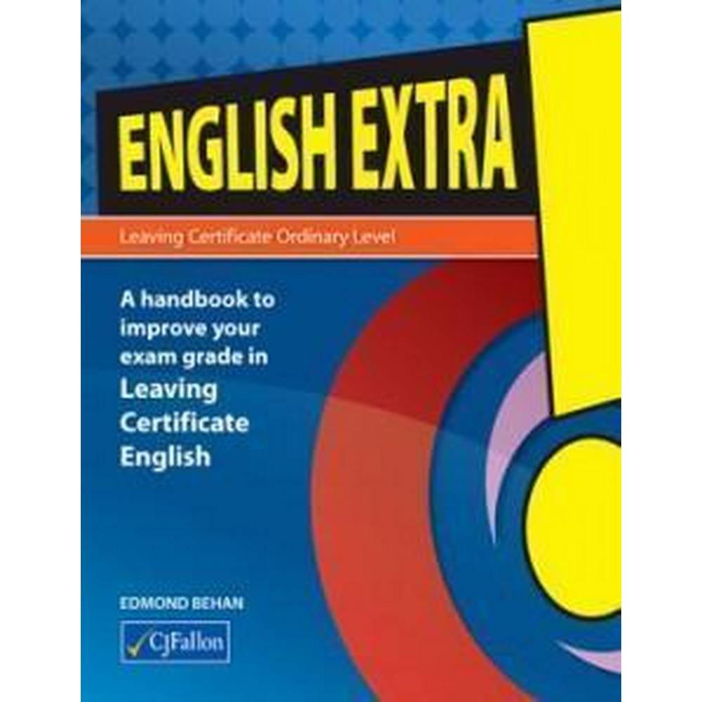 ENGLISH EXTRA! - LEAVING CERT - ORDINARY LEVEL