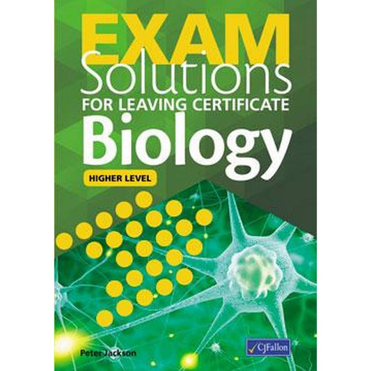 EXAM SOLUTIONS - LEAVING CERT - BIOLOGY - HIGHER LEVEL