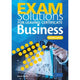 EXAM SOLUTIONS - LEAVING CERT - BUSINESS - HIGHER LEVEL