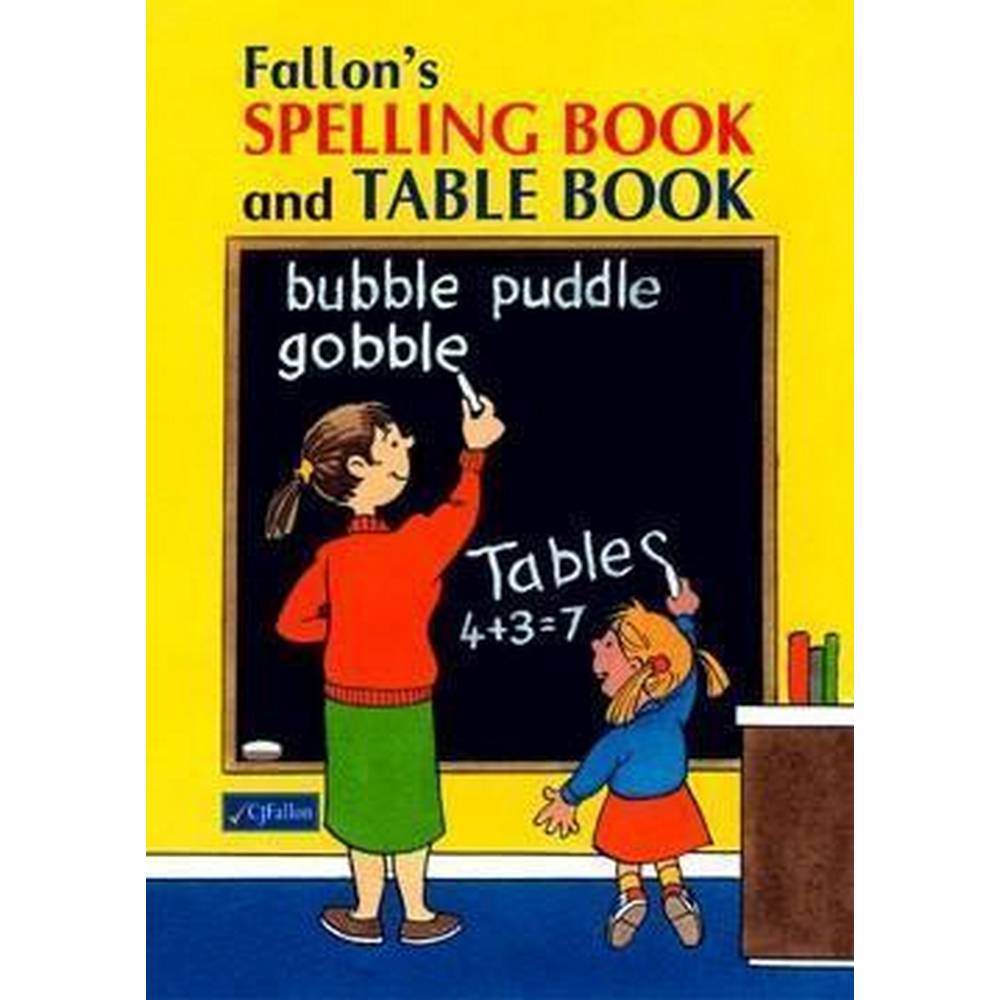 FALLONS SPELLING AND TABLE BOOK