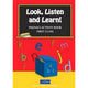 LOOK, LISTEN AND LEARN - 1ST CLASS