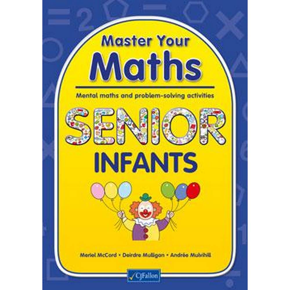 MASTER YOUR MATHS SENIOR INFANTS