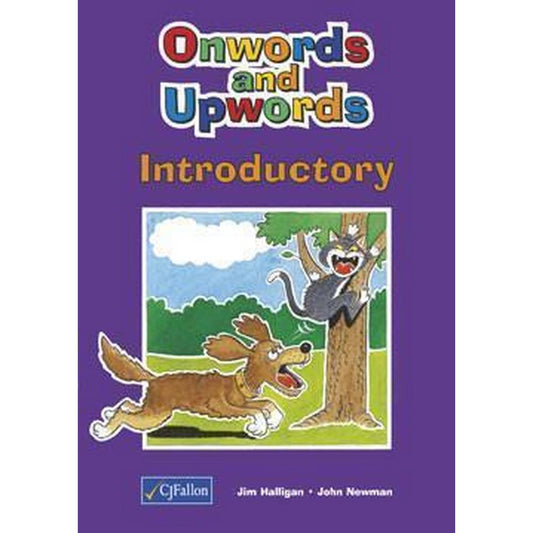 ONWORDS AND UPWORDS - INTRODUCTORY - SENIOR INFANTS