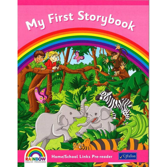 RAINBOW - MY FIRST STORYBOOK (HOME/SCHOOL LINKS PRE-READER)