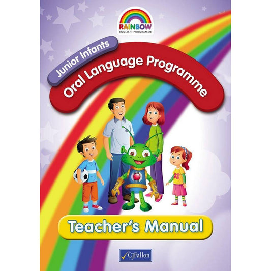 RAINBOW - ORAL LANGUAGE PROGRAMME - JUNIOR INFANTS - TEACHER'S MANUAL (STAGE 1)