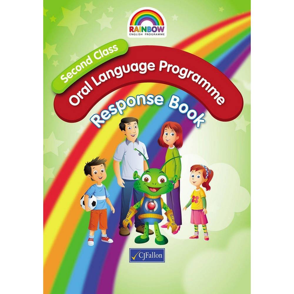 RAINBOW - ORAL LANGUAGE PROGRAMME - SECOND CLASS - RESPONSE BOOK