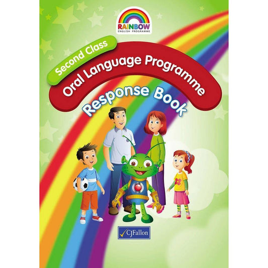 RAINBOW - ORAL LANGUAGE PROGRAMME - SECOND CLASS - RESPONSE BOOK