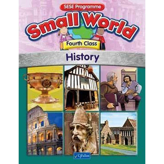 SMALL WORLD - HISTORY - 4TH CLASS