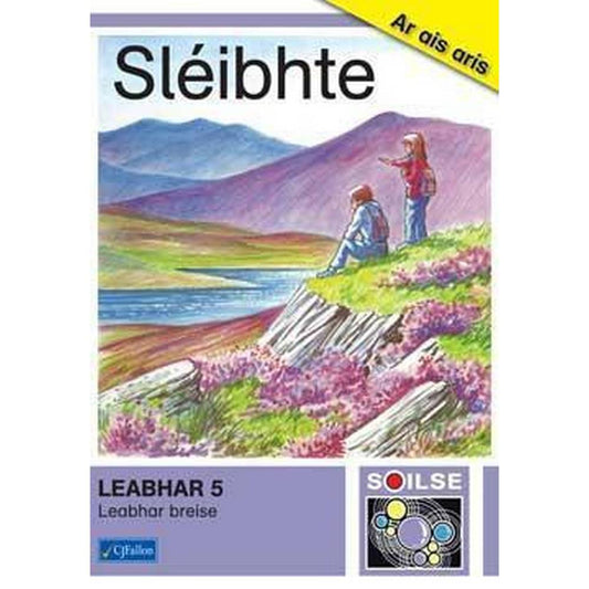 SOILSE LEABHAR 5 - SLEIBHTE