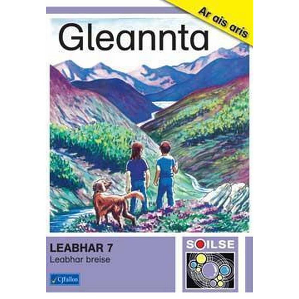 SOILSE LEABHAR 7 - GLEANNTA