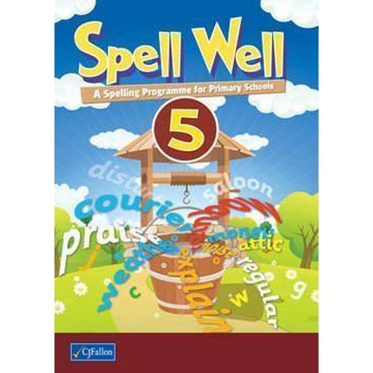 SPELL WELL 5 - 5TH CLASS