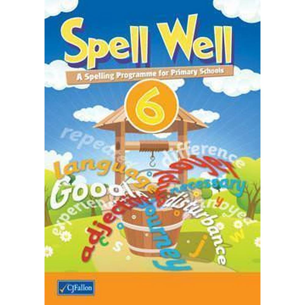 SPELL WELL 6 - 6TH CLASS