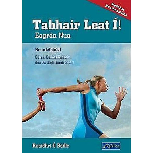 TABHAIR LEAT I! - BONNLEIBHEAL - EAGRAN NUA (REVISED)