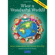 WHAT A WONDERFUL WORLD! - JUNIOR INFANTS