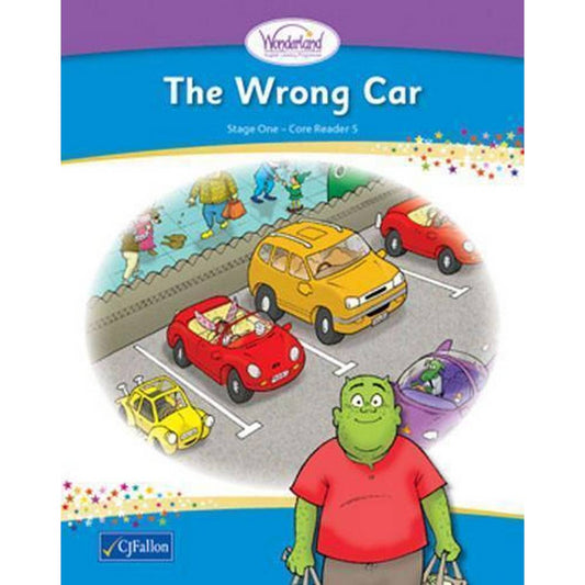 WONDERLAND - STAGE 1 - BOOK 5 - THE WRONG CAR