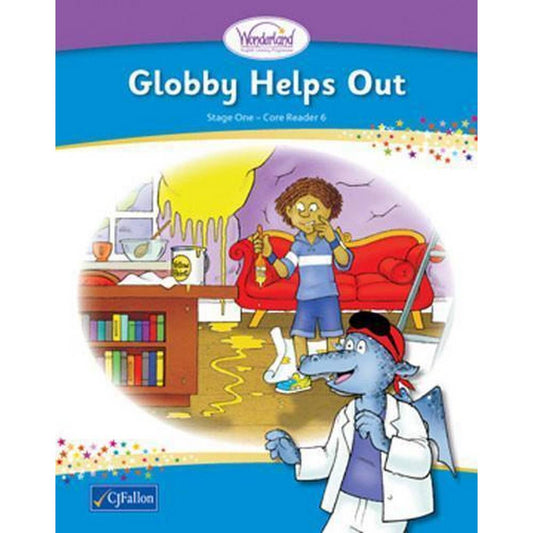 WONDERLAND - STAGE 1 - BOOK 6 - GLOBBY HELPS OUT
