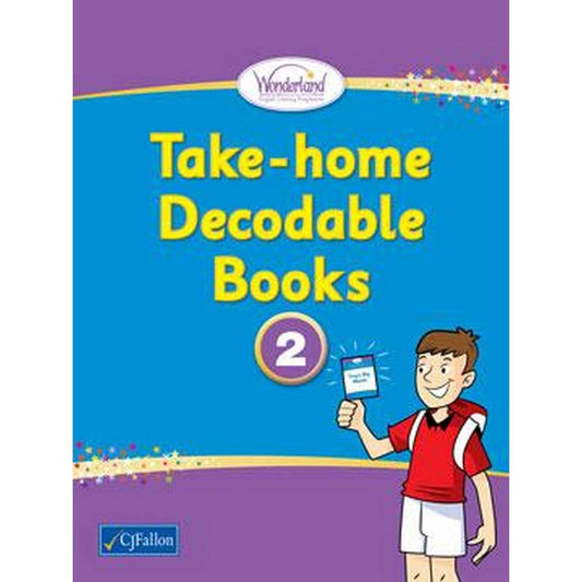 WONDERLAND - TAKE-HOME DECODABLE BOOKS 2 - SENIOR INFANTS