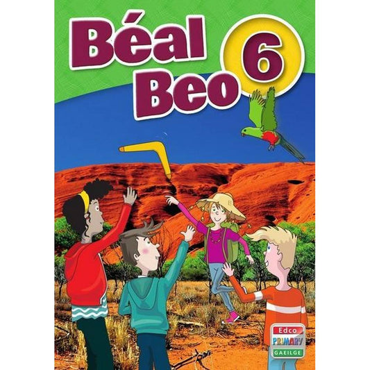 BÉAL BEO 6 - 6TH CLASS
