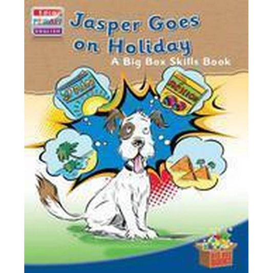 BIG BOX ADVENTURES - JASPER GOES ON HOLIDAY - SKILLS BOOK