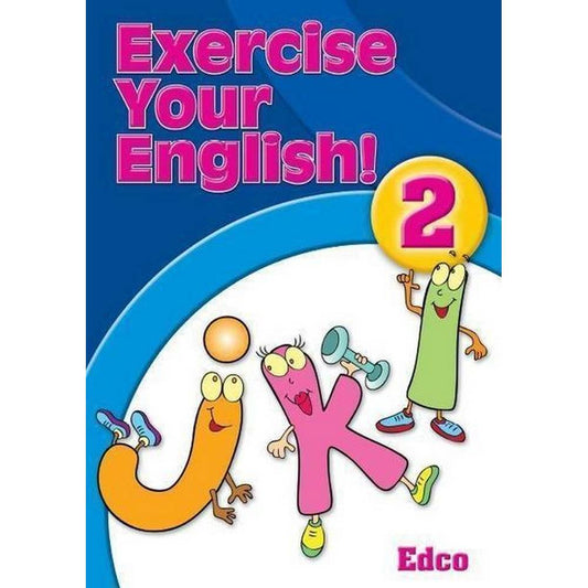 EXERCISE YOUR ENGLISH! 2