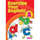 EXERCISE YOUR ENGLISH! A