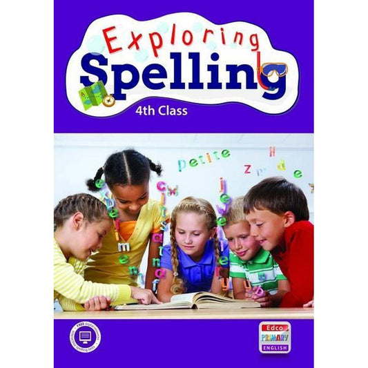EXPLORING SPELLING - 4TH CLASS
