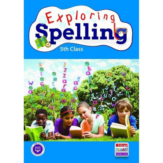 EXPLORING SPELLING - 5TH CLASS