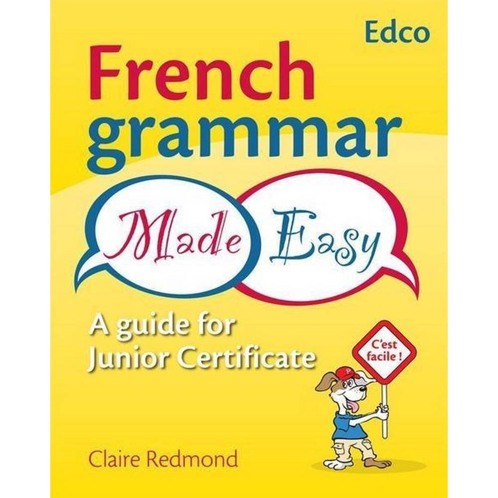 FRENCH GRAMMAR MADE EASY