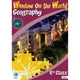 GEOGRAPHY WINDOW ON THE WORLD 6