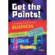 GET THE POINTS: BUSINESS - LEAVING CERT - HIGHER LEVEL