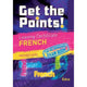 GET THE POINTS: FRENCH - LEAVING CERT - HIGHER LEVEL
