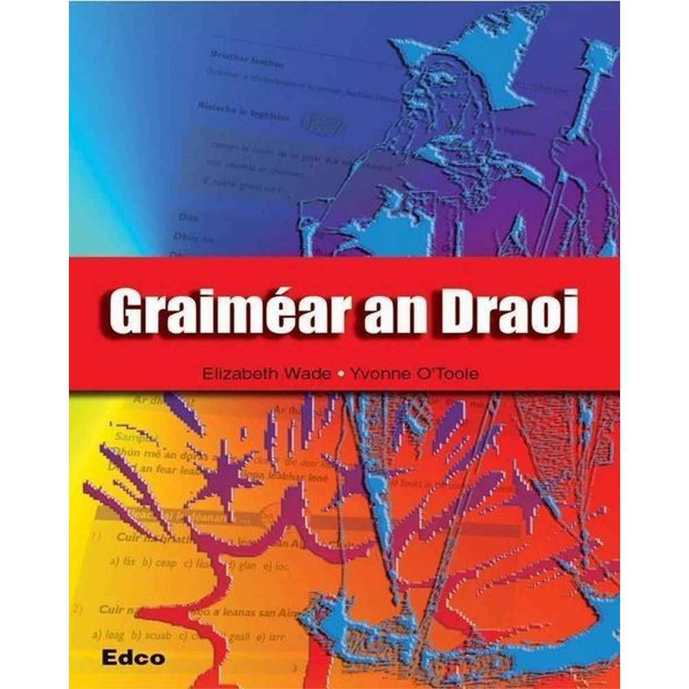 GRAIMEAR AN DRAOI (IRISH GRAMMAR BOOK)
